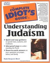 The Complete Idiot's Guide to Understanding Judaism The Complete Idiot's Guide to Understanding Judaism
