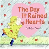 The Day It Rained Hearts The Day It Rained Hearts