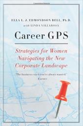 Career GPS: Strategies for Women Navigating the New Corporate Landscape Career GPS: Strategies for Women Navigating the New Corporate Landscape