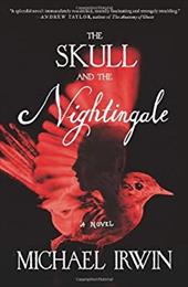 The Skull and the Nightingale: A Novel The Skull and the Nightingale: A Novel