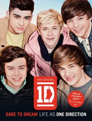 Direction Biography on One Direction Dare To Dream Life As One Direction By One Direction