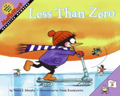 Less Than Zero by Murphy, Stuart J., Remkiewicz, Frank, 9780060001261 Less Than Zero by Murphy, Stuart J., Remkiewicz, Frank, 9780060001261