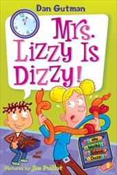 Mrs. Lizzy Is Dizzy! Mrs. Lizzy Is Dizzy!