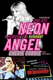 Neon Angel: A Memoir of a Runaway Neon Angel: A Memoir of a Runaway