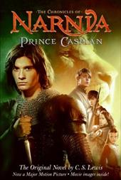 Prince Caspian: The Return to Narnia Prince Caspian: The Return to Narnia
