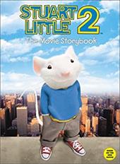 Stuart Little 2: The Movie Storybook Stuart Little 2: The Movie Storybook