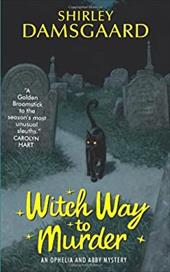 Witch Way to Murder Witch Way to Murder