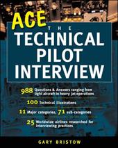 Ace the Technical Pilot Interview Ace the Technical Pilot Interview