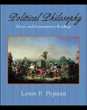 Political Philosophy: Classic and Contemporary Readings Political Philosophy: Classic and Contemporary Readings