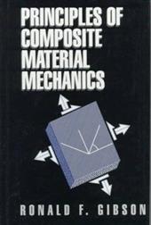 Principles of Composite Material Mechanics Principles of Composite Material Mechanics