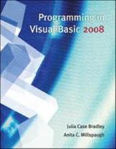 Programming in Visual Basic 2008 Programming in Visual Basic 2008