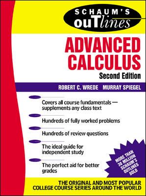 Schaum's Outline of Advanced Calculus (Schaum's Outlines) Murray Spiegel, Robert C. Wrede