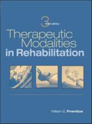 Therapeutic Modalities for Physical Therapists William E. Prentice