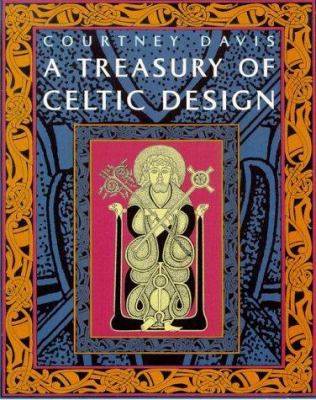 A Treasury of Celtic Design Courtney Davis