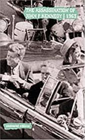 The Assassination of John F. Kennedy, 1963: The Report of the Warren Commission, September 1964