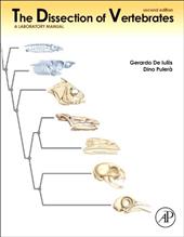 The Dissection of Vertebrates: A Laboratory Manual The Dissection of Vertebrates: A Laboratory Manual