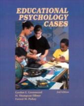 Educational Psychology Cases Educational Psychology Cases