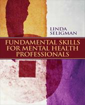 Fundamental Skills for Mental Health Professionals Fundamental Skills for Mental Health Professionals