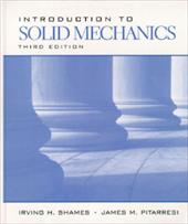 Introduction to Solid Mechanics Introduction to Solid Mechanics