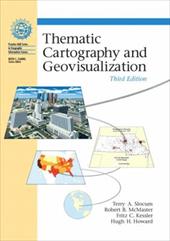 Thematic Cartography and Geovisualization Thematic Cartography and Geovisualization