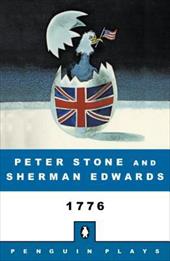 1776: A Musical Play 1776: A Musical Play