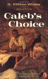 Caleb's Choice Caleb's Choice