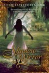 Shadow Mirror Shadow Mirror