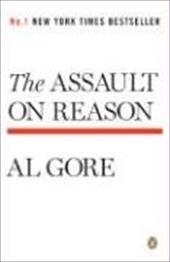 The Assault on Reason The Assault on Reason