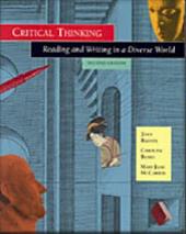 Critical Thinking: Reading and Writing in a Diverse World Critical Thinking: Reading and Writing in a Diverse World
