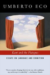 Kant and the Platypus: Essays on Language and Cognition