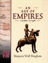 An Age of Empires, 1200-1750 An Age of Empires, 1200-1750