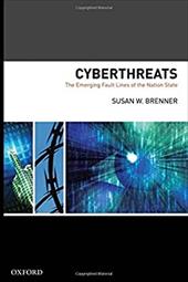 ISBN 9780195385014 product image for Cyberthreats: The Emerging Fault Lines of the Nation State | upcitemdb.com