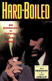 Hardboiled: An Anthology of American Crime Stories Hardboiled: An Anthology of American Crime Stories
