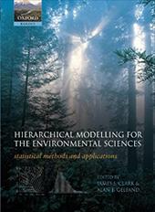 Hierarchical Modelling for the Environmental Sciences: Statistical Methods and Applications Hierarchical Modelling for the Environmental Sciences: Statistical Methods and Applications