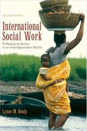 International Social Work: Professional Action in an Interdependent World International Social Work: Professional Action in an Interdependent World