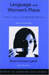 Language and Woman's Place: Text and Commentaries Language and Woman's Place: Text and Commentaries