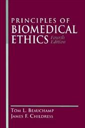 Principles of Biomedical Ethics / Tom L. Beauchamp, James F. Childress Principles of Biomedical Ethics / Tom L. Beauchamp, James F. Childress