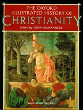 The Oxford Illustrated History of Christianity The Oxford Illustrated History of Christianity