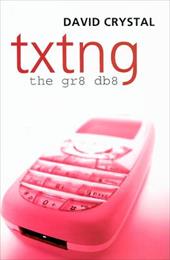 Txtng: The Gr8 Db8 Txtng: The Gr8 Db8