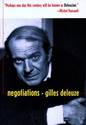 Negotiations: 1972-1990 Gilles Deleuze, Martin Joughin