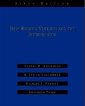 New Business Ventures and the Entrepreneur New Business Ventures and the Entrepreneur