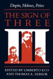 The Sign of Three: Dupin, Holmes, Peirce