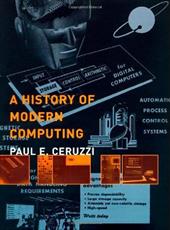 A History of Modern Computing A History of Modern Computing