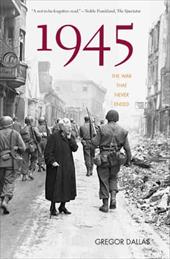 1945: The War That Never Ended 1945: The War That Never Ended