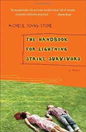 The Handbook for Lightning Strike Survivors The Handbook for Lightning Strike Survivors