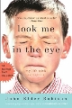 Look Me in the Eye by Robison, John Elder, 9780307396181