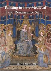 Painting in Late Medieval and Renaissance Siena (1260-1555)
