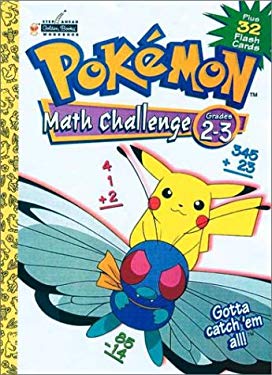 Pokemon Math Challenge Grades 2-3 Plus 32 Flash Cards Golden Books
