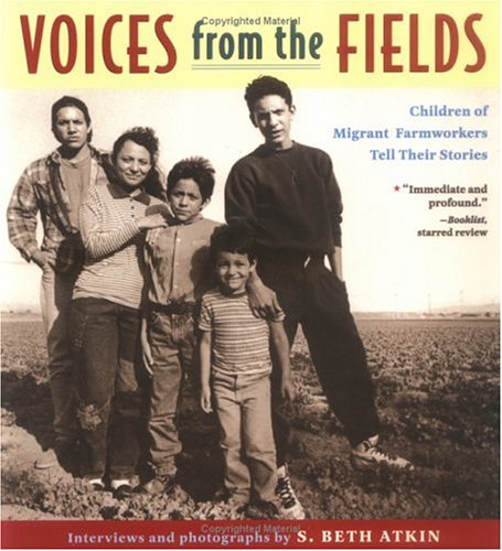Voices from the Fields: Children of Migrant Farmworkers Tell Their Stories