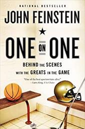 One on One: Behind the Scenes with the Greats in the Game One on One: Behind the Scenes with the Greats in the Game